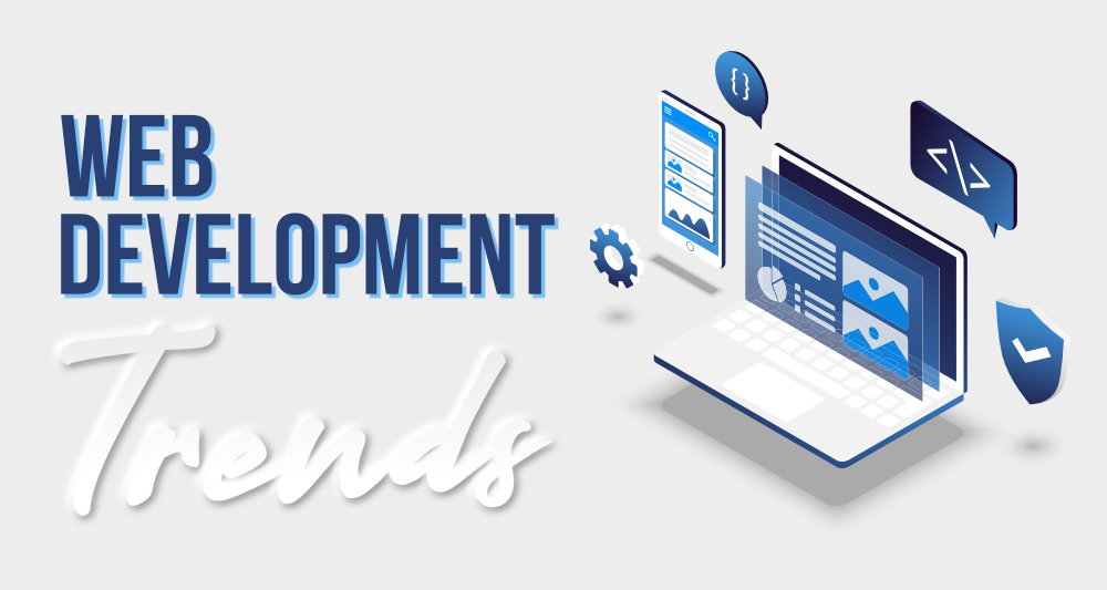 Top Web Development Trends in 2025
